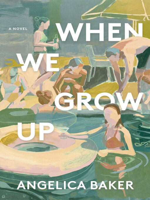 Title details for When We Grow Up by Angelica Baker - Wait list